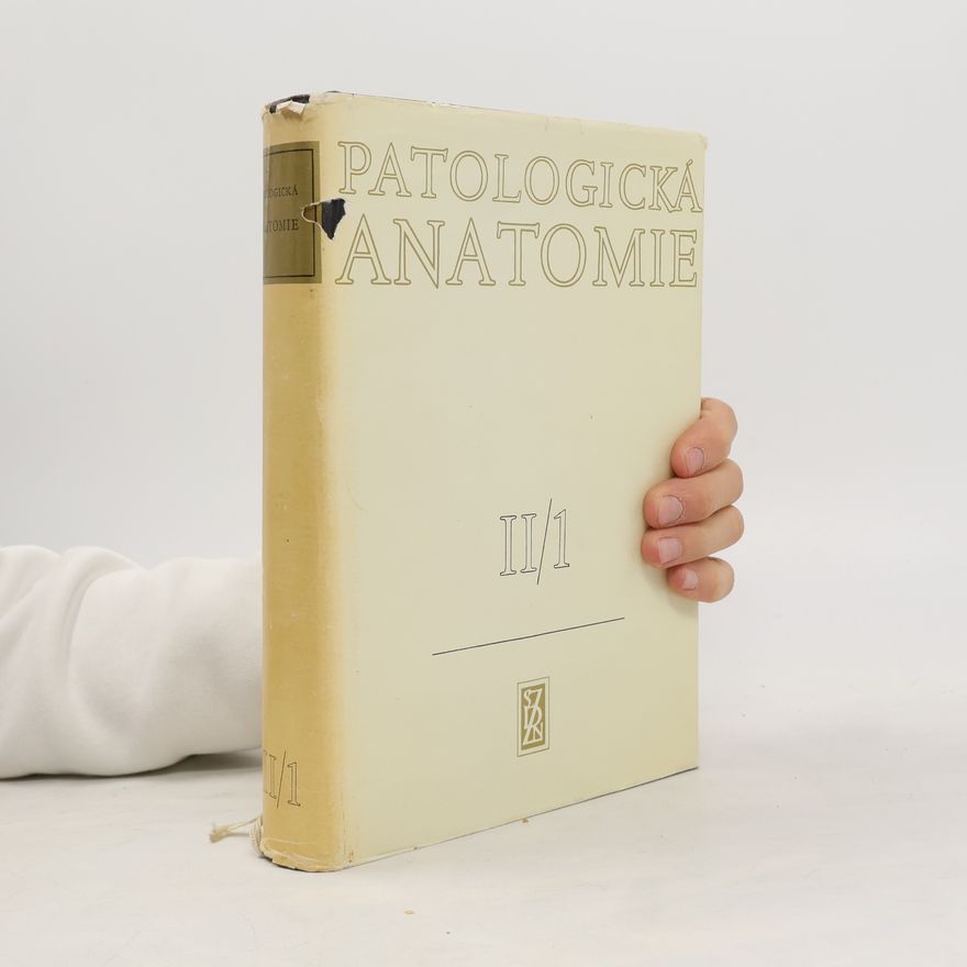 Antonín Fingerland Patologická anatomie II/1