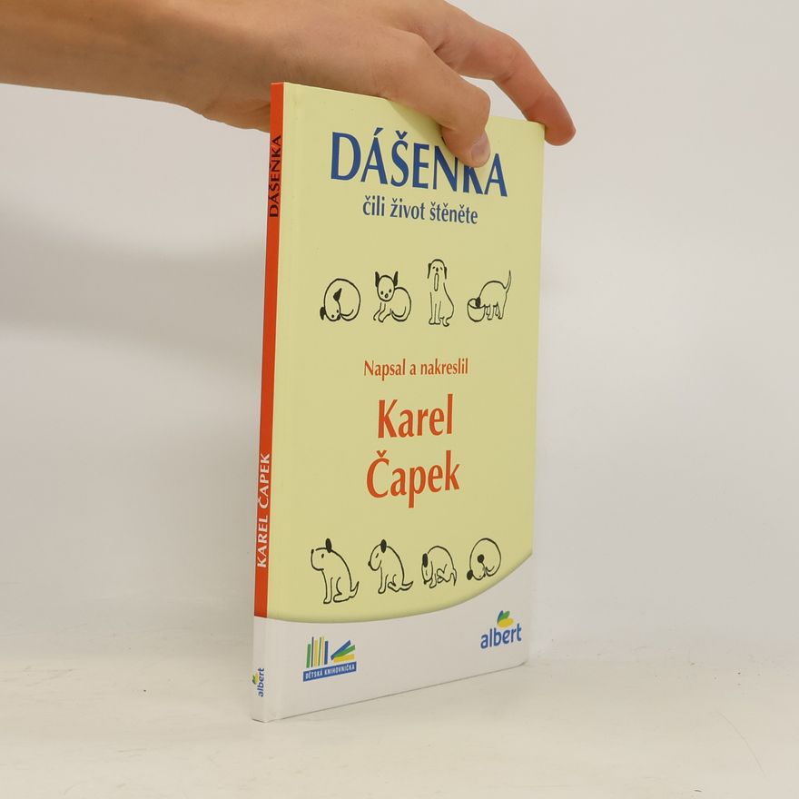 Karel Čapek Dášeňka čili Život štěněte