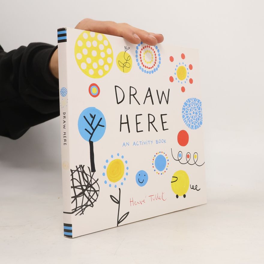 Hervé Tullet Draw Here