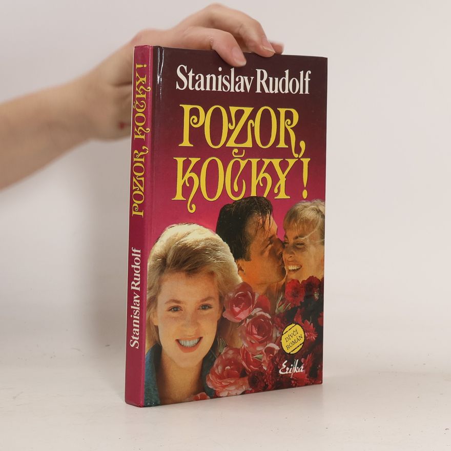Stanislav Rudolf Pozor, kočky!