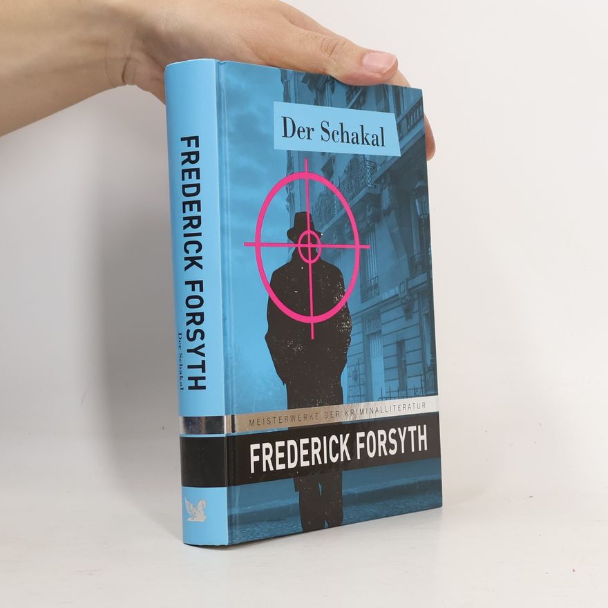 Frederick Forsyth Der Schakal