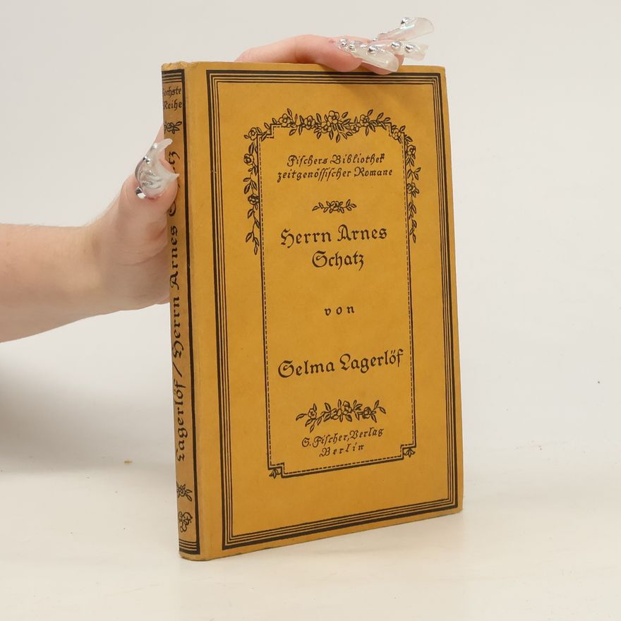 Selma Lagerlöf Herrn Arnes Schatz