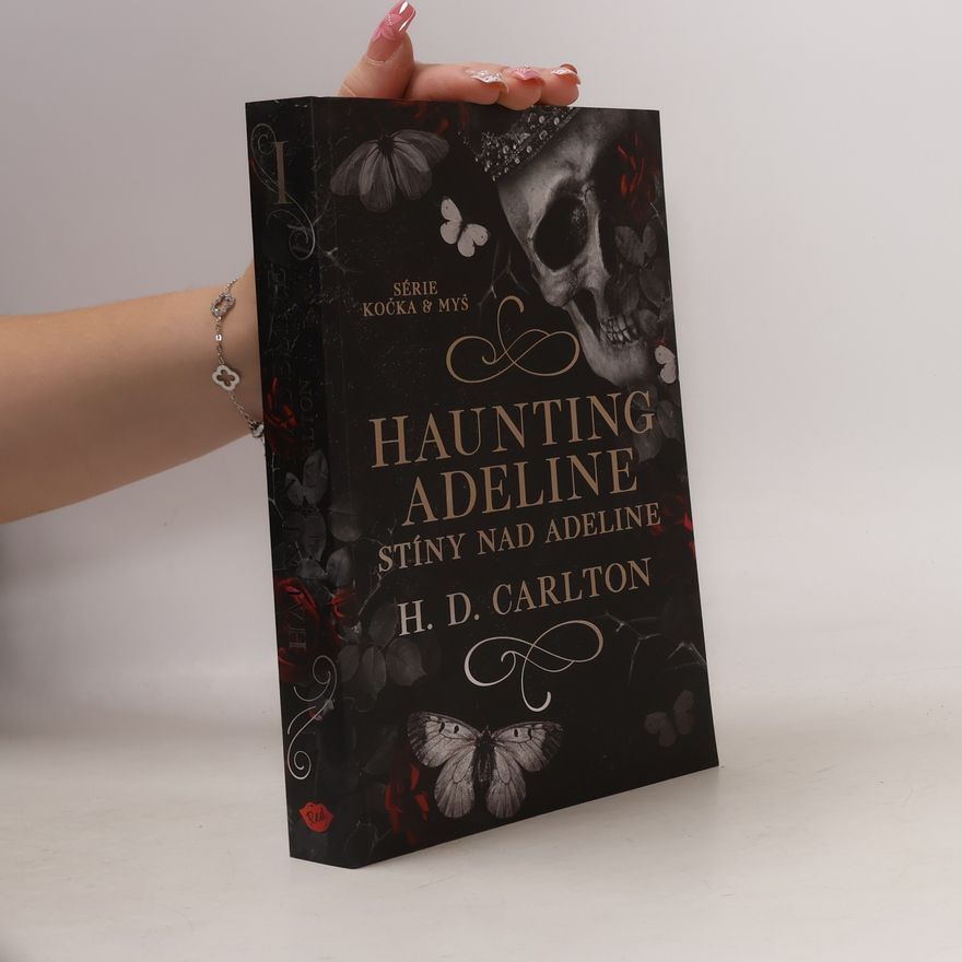 H. D. Carlton Haunting Adeline: Stíny nad Adeline