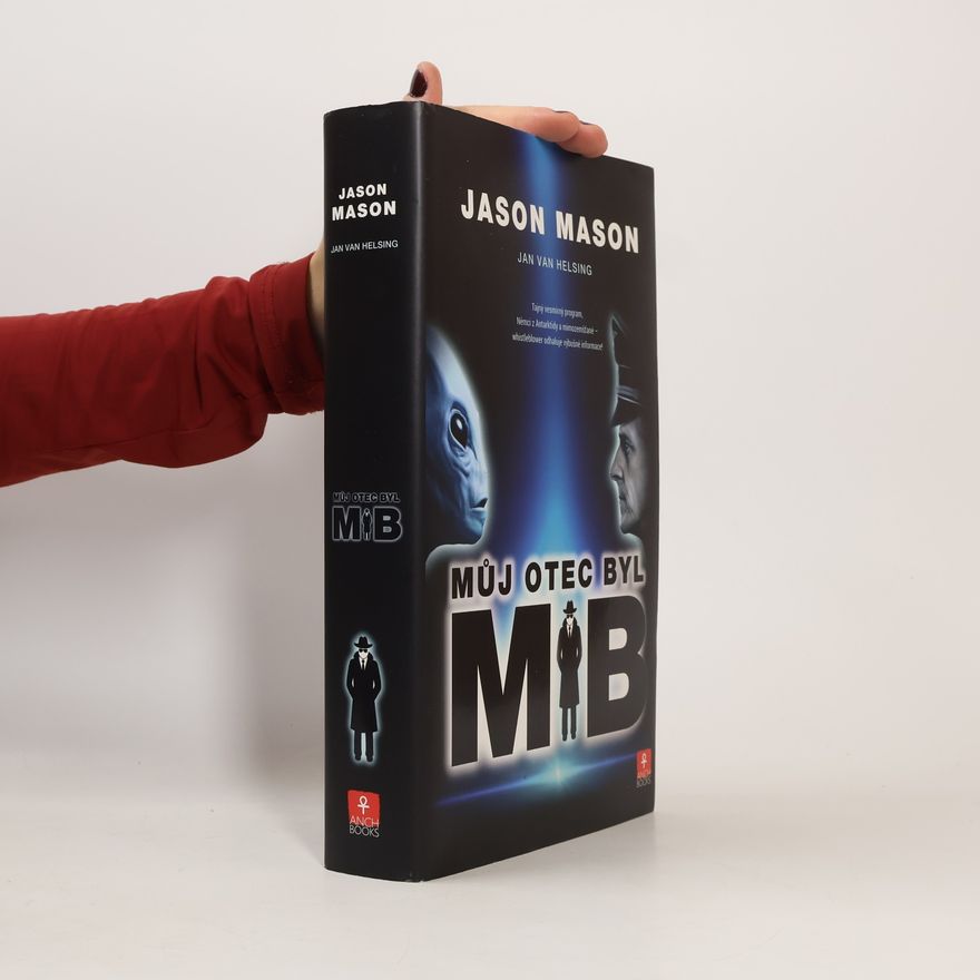 Jason Mason Můj otec byl MIB