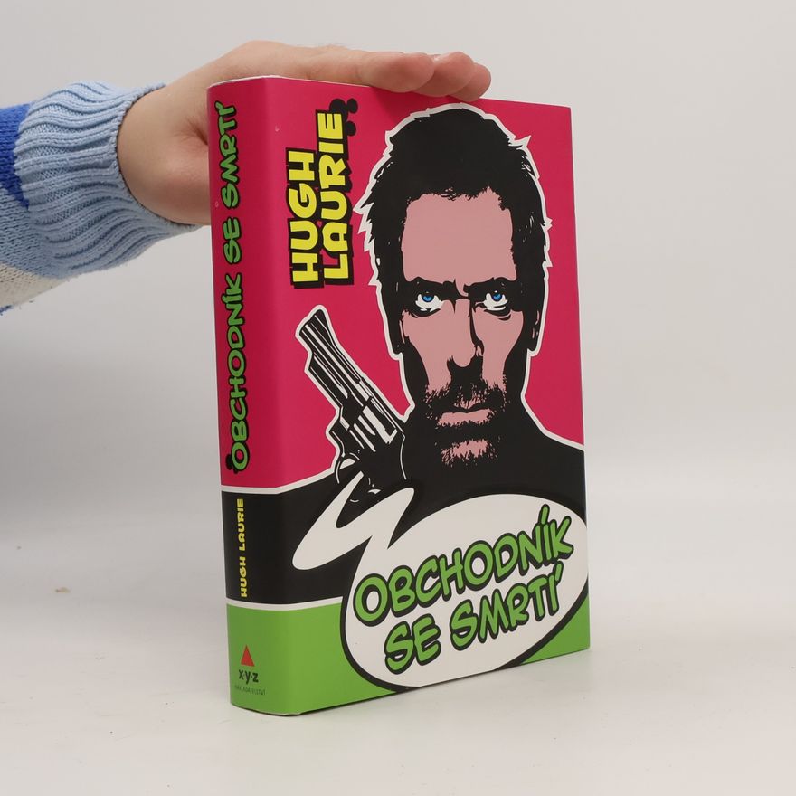 Hugh Laurie Obchodník se smrtí