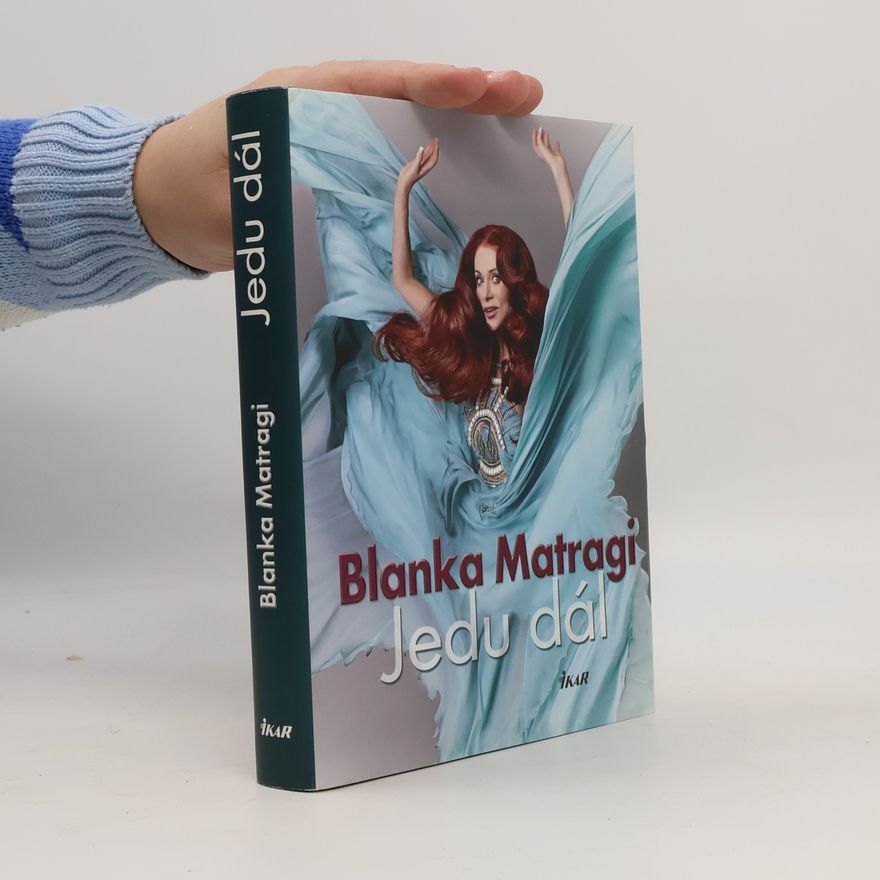 Blanka Matragi Jedu dál