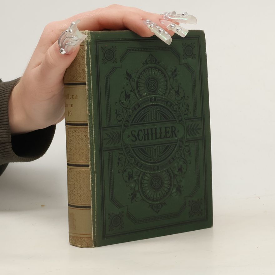 Friedrich Schiller Schillers Werke IX.