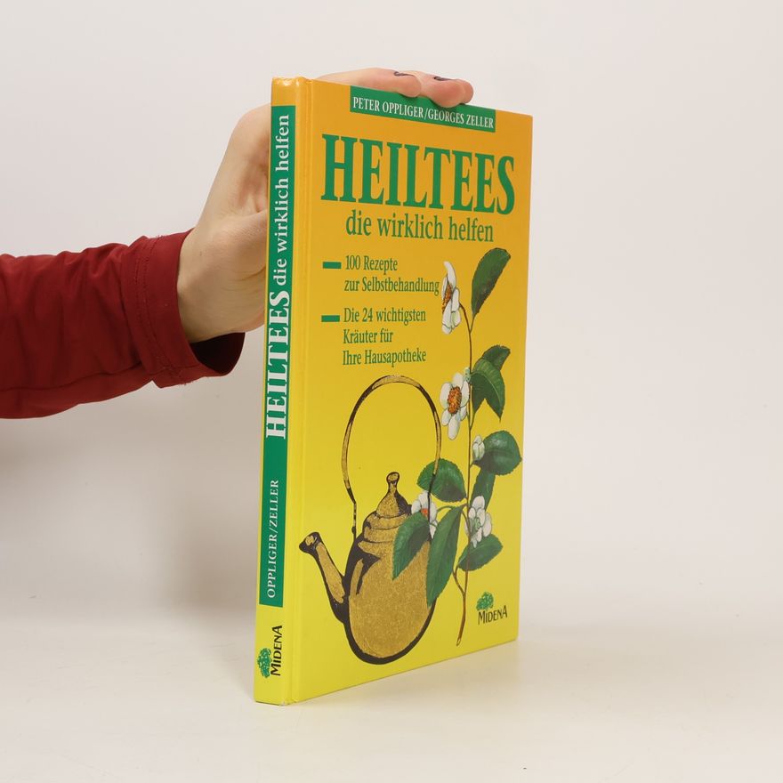 Peter Oppliger Heiltees, die wirklich helfen