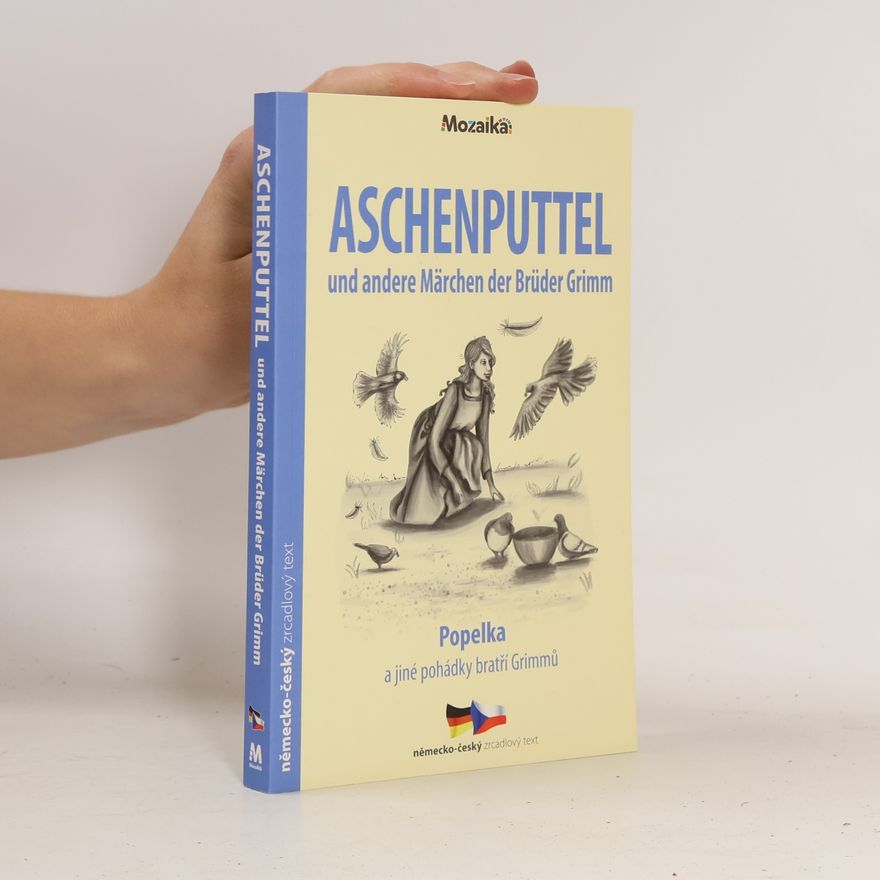 Jana Wilhelmová Aschenputtel und andere Märchen, Popelka a jiné pohádky