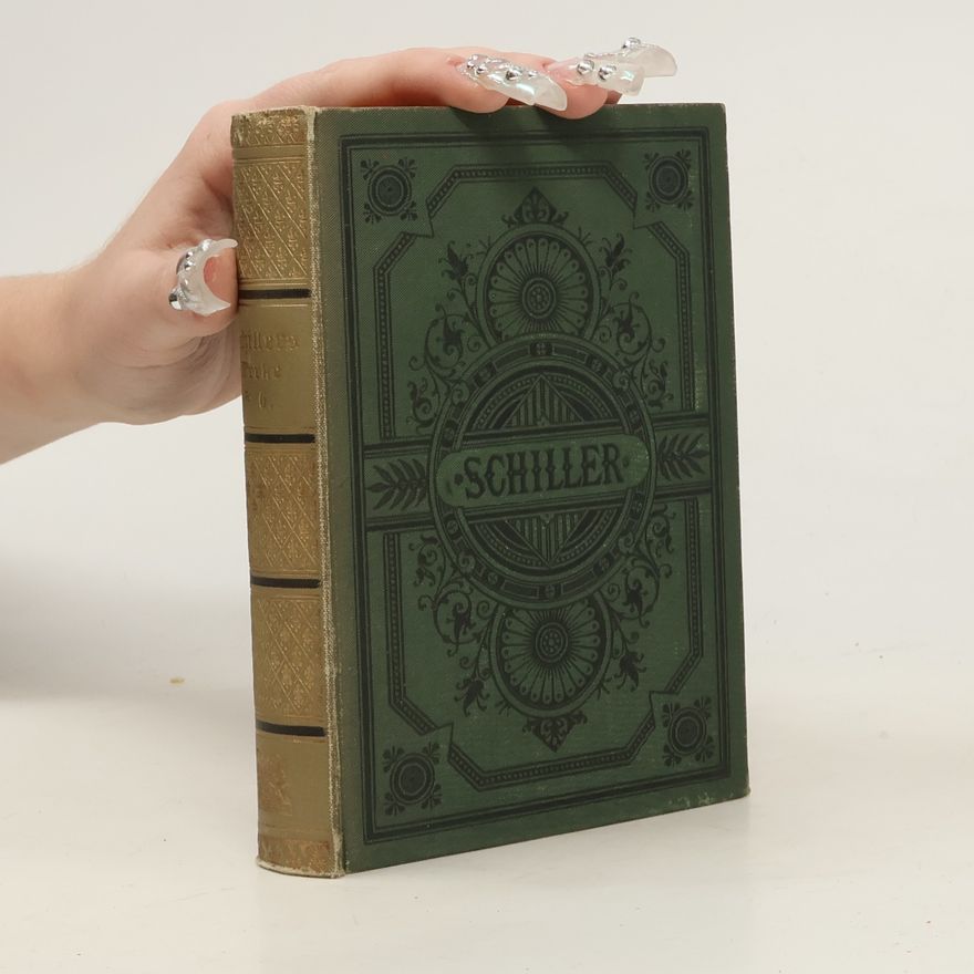 Friedrich Schiller Schillers Werke