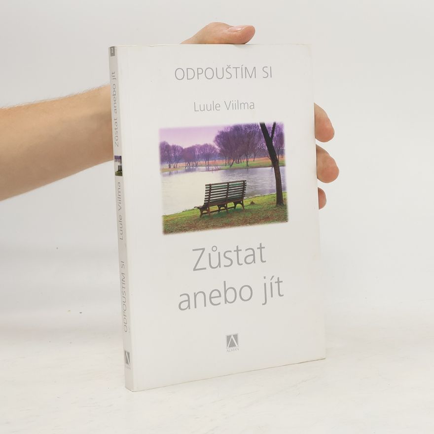 Luule Viilma Zůstat anebo jít