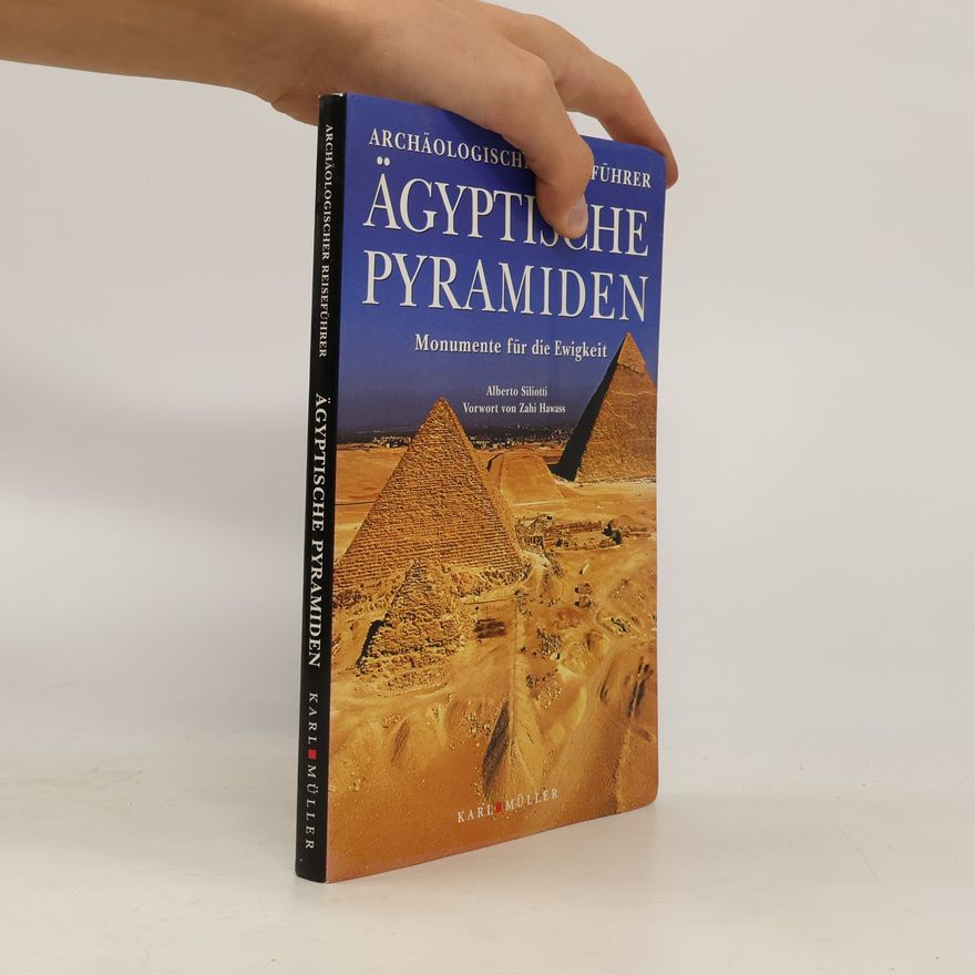 Alberto Siliotti Ägyptische Pyramiden
