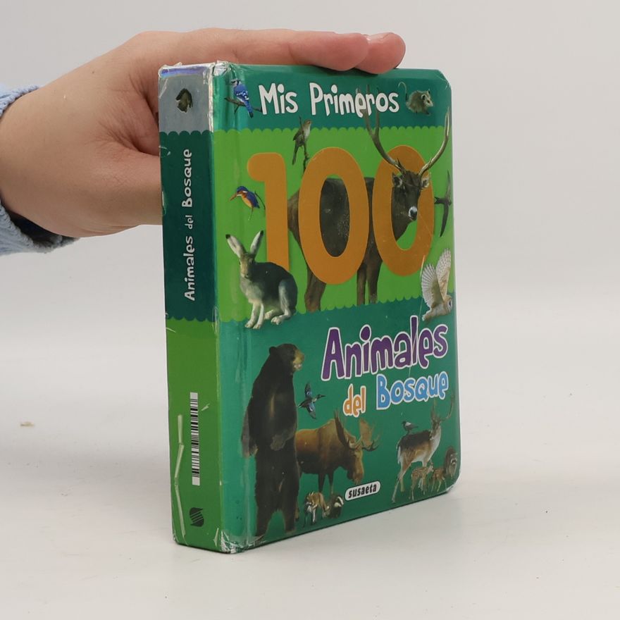 Equipo Susaeta Mis primeros 100 animales: Animales del bosque