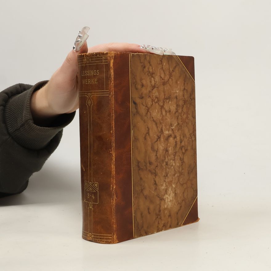 Gotthold Ephraim Lessing Lessings Werke 3-4.