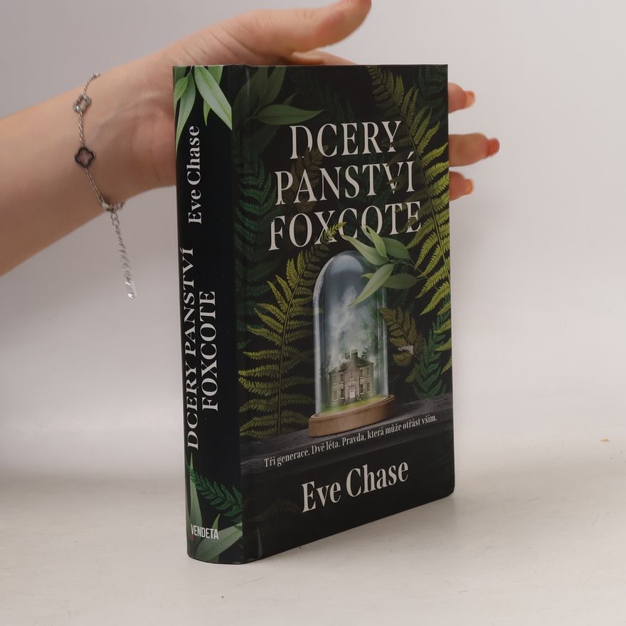Eve Chase Dcery panství Foxcote