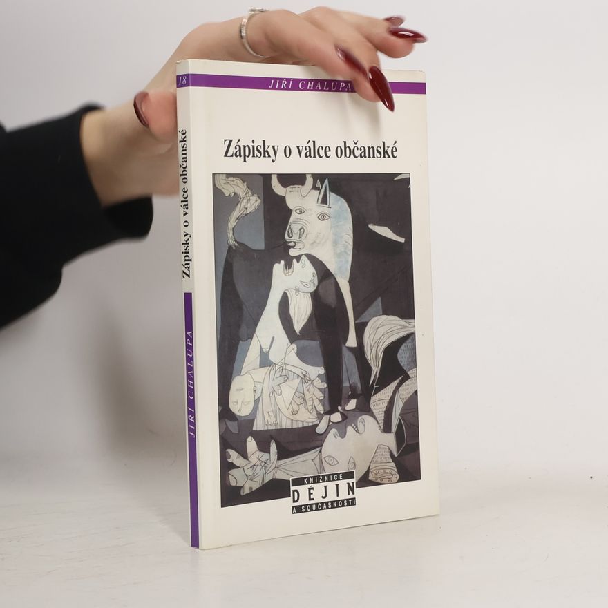 Jiří Chalupa Zápisky o válce občanské