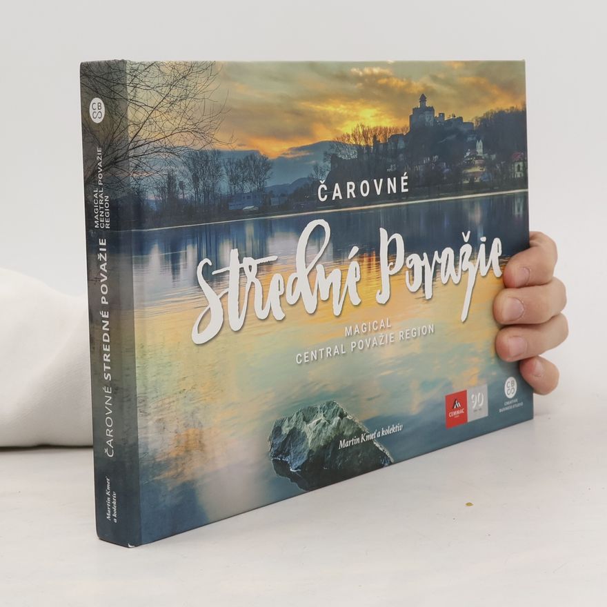 Martin Kmeť Čarovné Stredné Považie