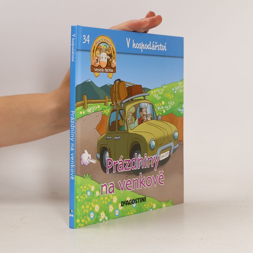 Autores varios V hospodářství 34. Prázdniny na venkově