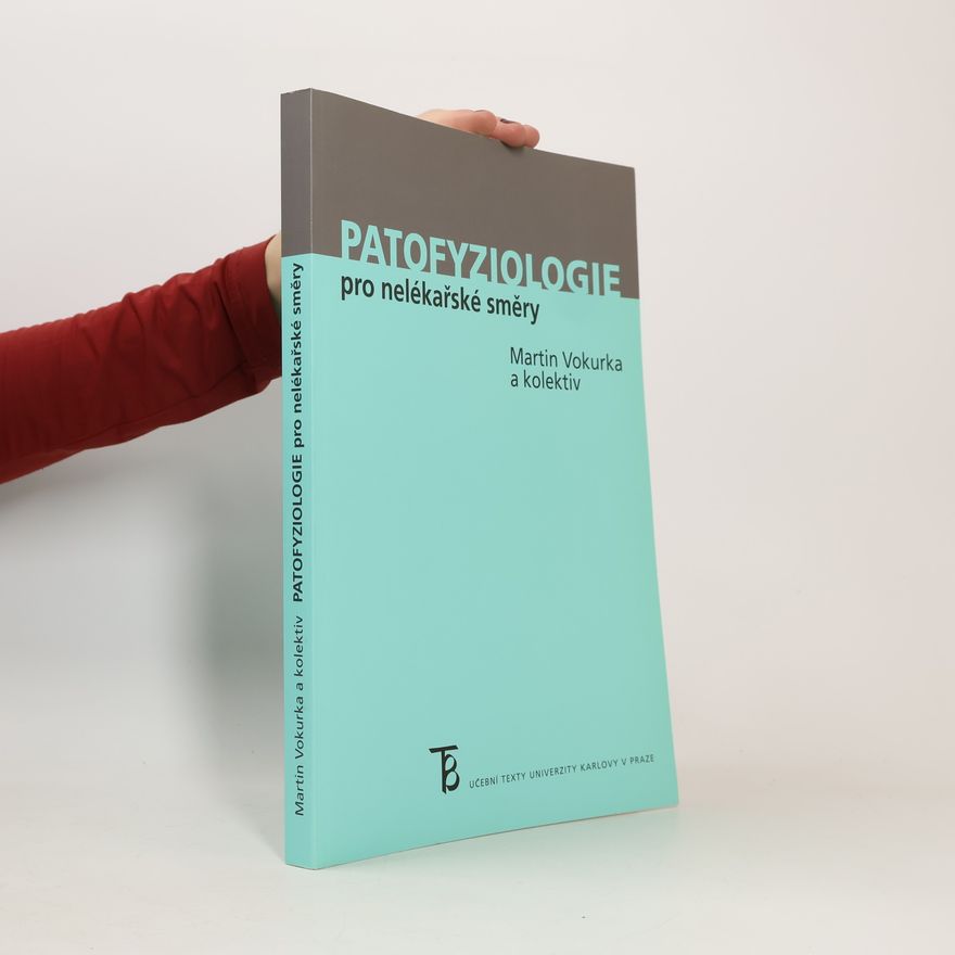 Martin Vokurka Patofyziologie pro nelékařské směry