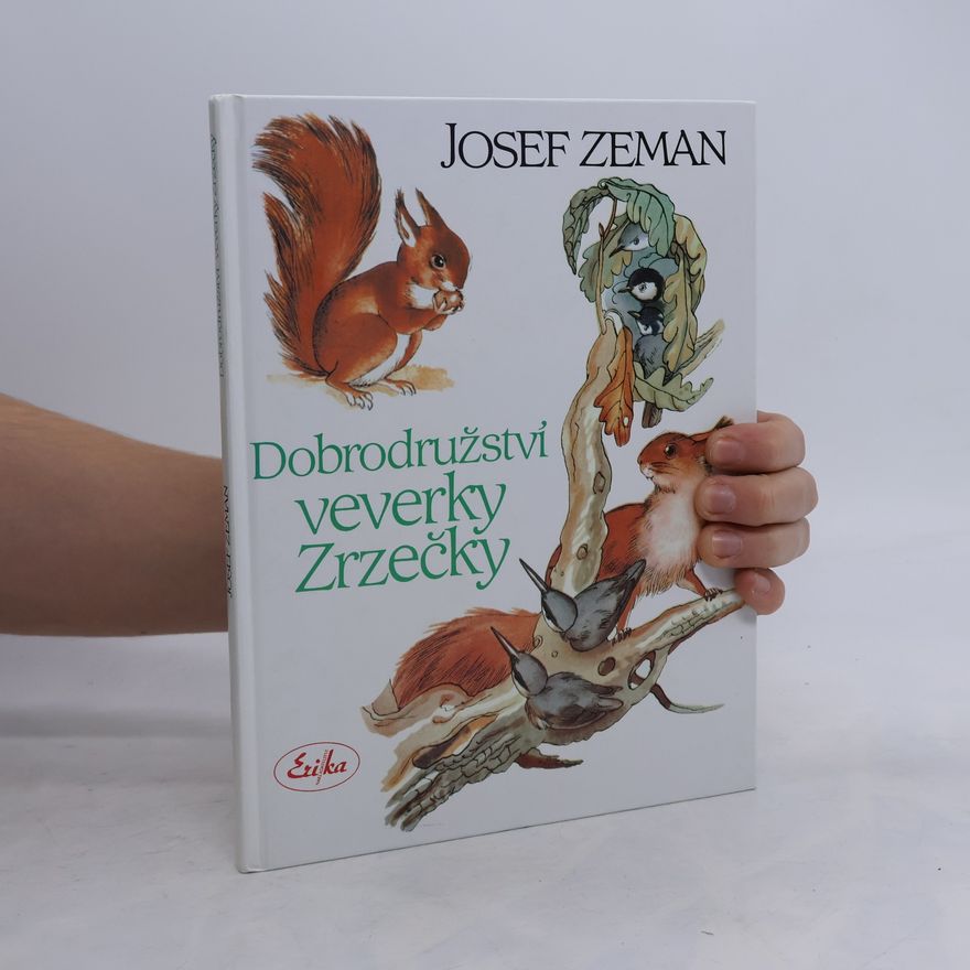 Josef Zeman Dobrodružství veverky Zrzečky