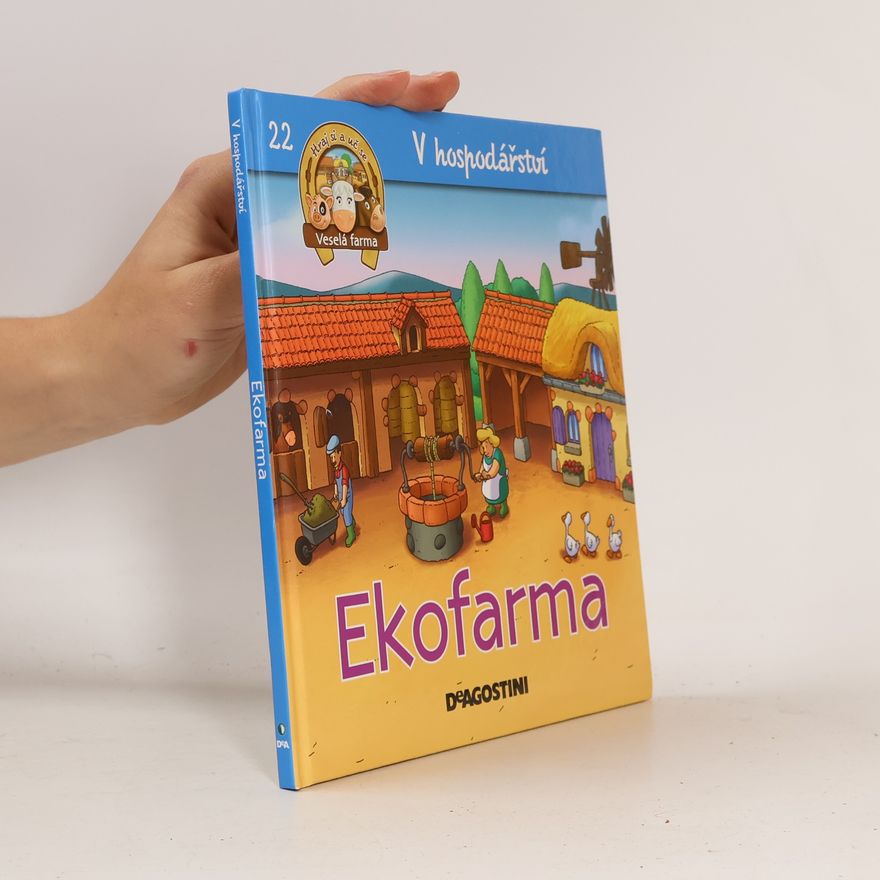 Kolektiv autorů V hospodářství 22. Ekofarma