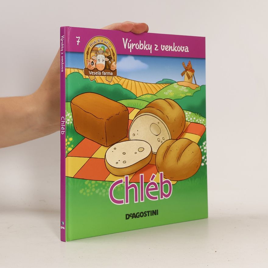 Gilles Laurendon Výrobky z venkova 7. Chléb