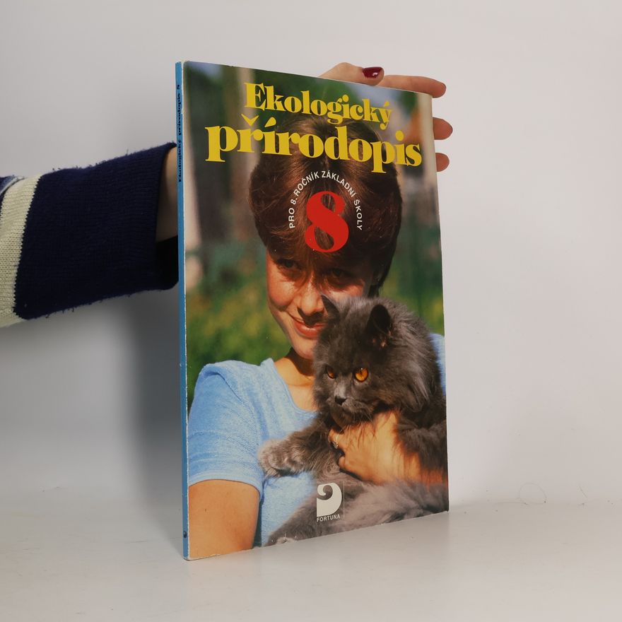 Danuše Kvasničková Ekologický přírodopis. Pro 8. ročník základní školy