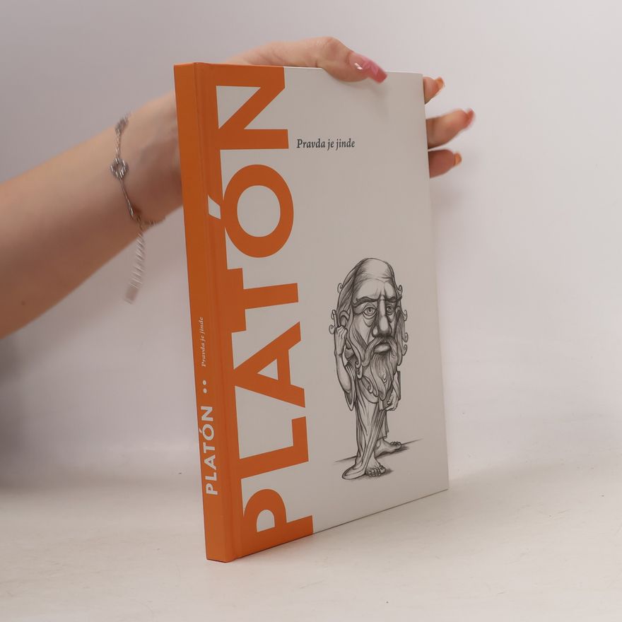 Eduardo Acín Dal Maschio Platón: Pravda je jinde
