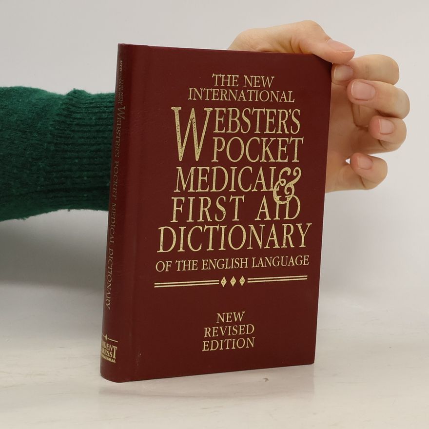Trident Press International The New International Webster's Pocket Medical & First Aid Dictionary of the English Language