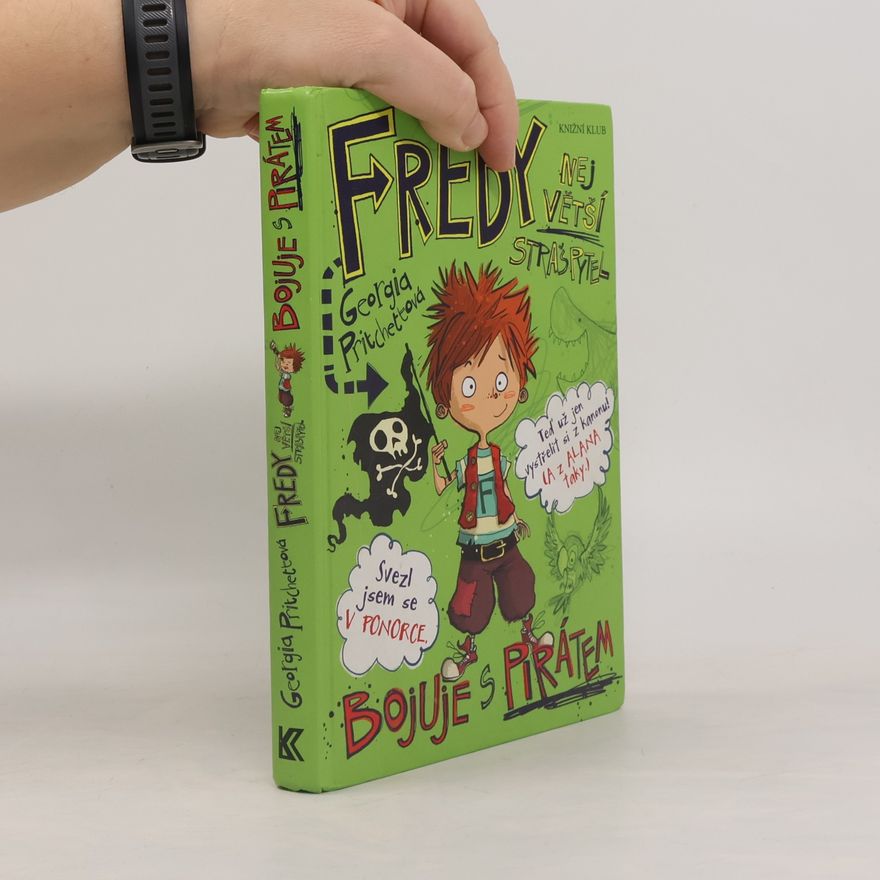 Georgia Pritchett Fredy. Největší strašpytel bojuje s pirátem