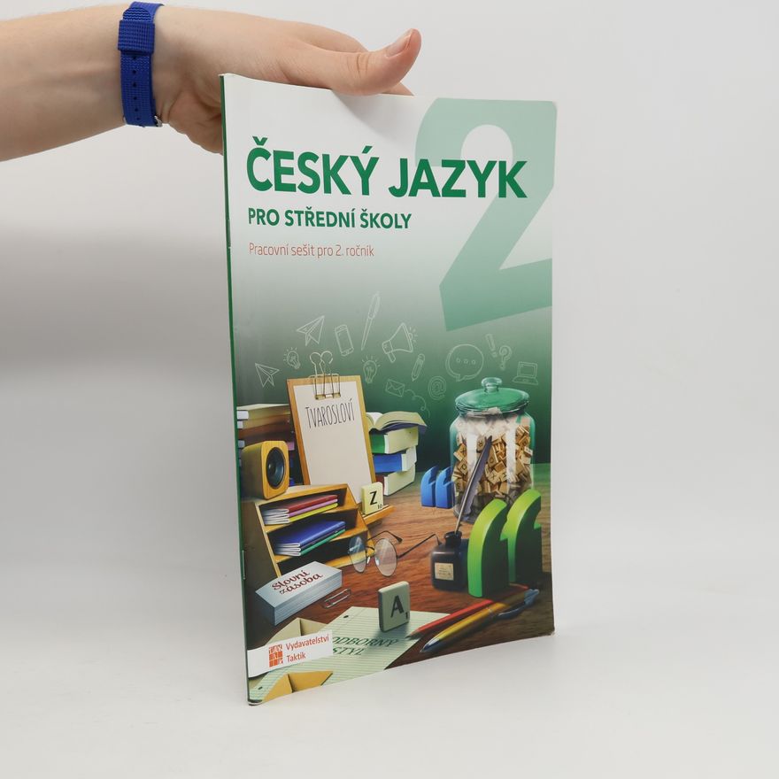 Jana Brixová Český jazyk : pracovní sešit pro 2. ročník středních škol