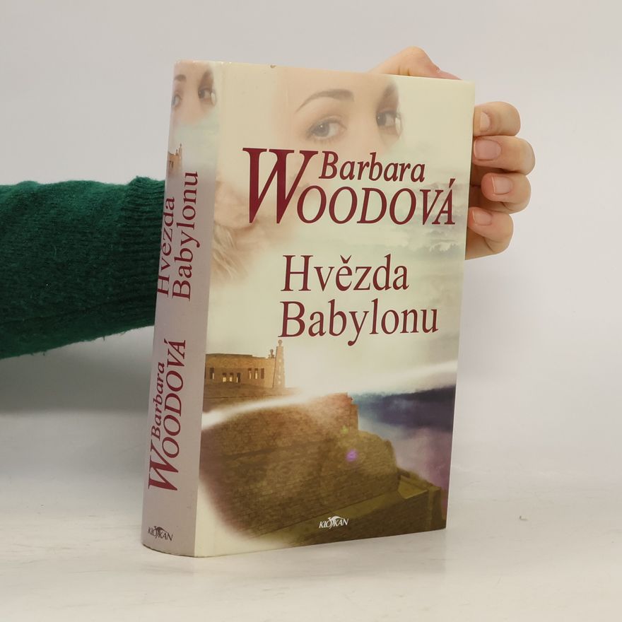 Barbara Wood Hvězda Babylonu