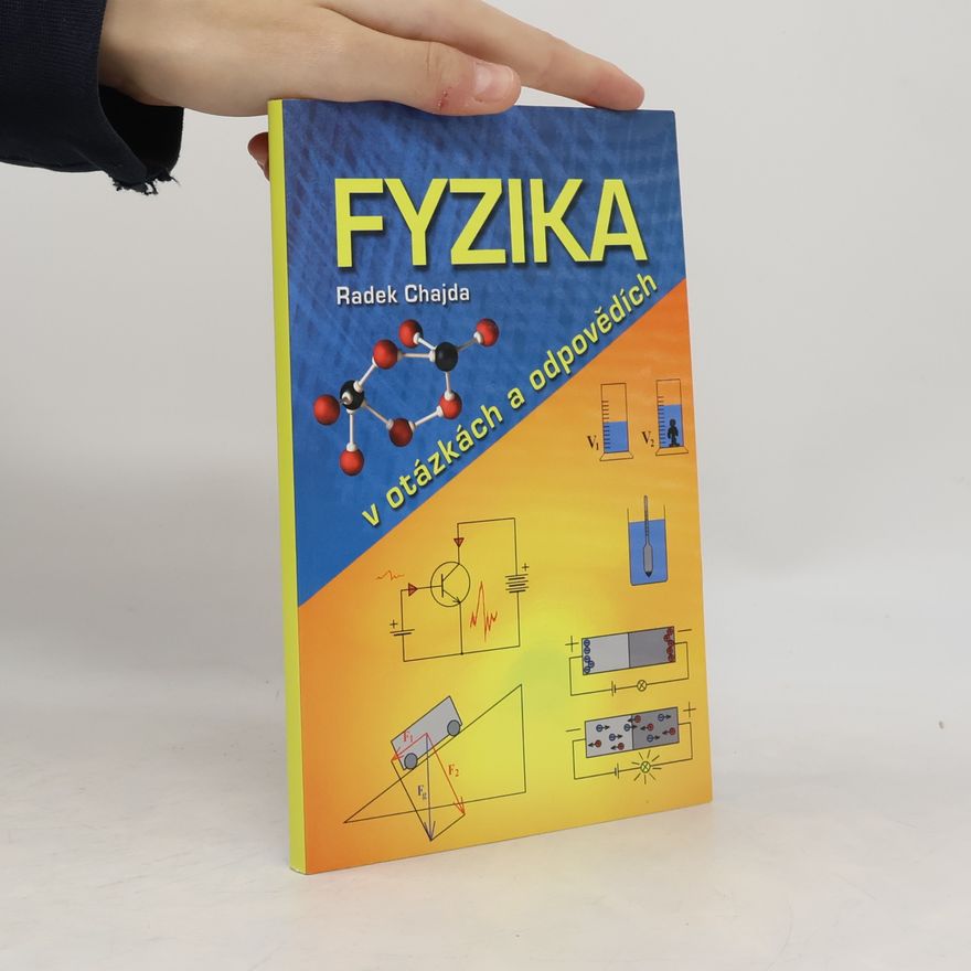 Radek Chajda Fyzika v otázkách a odpovědích