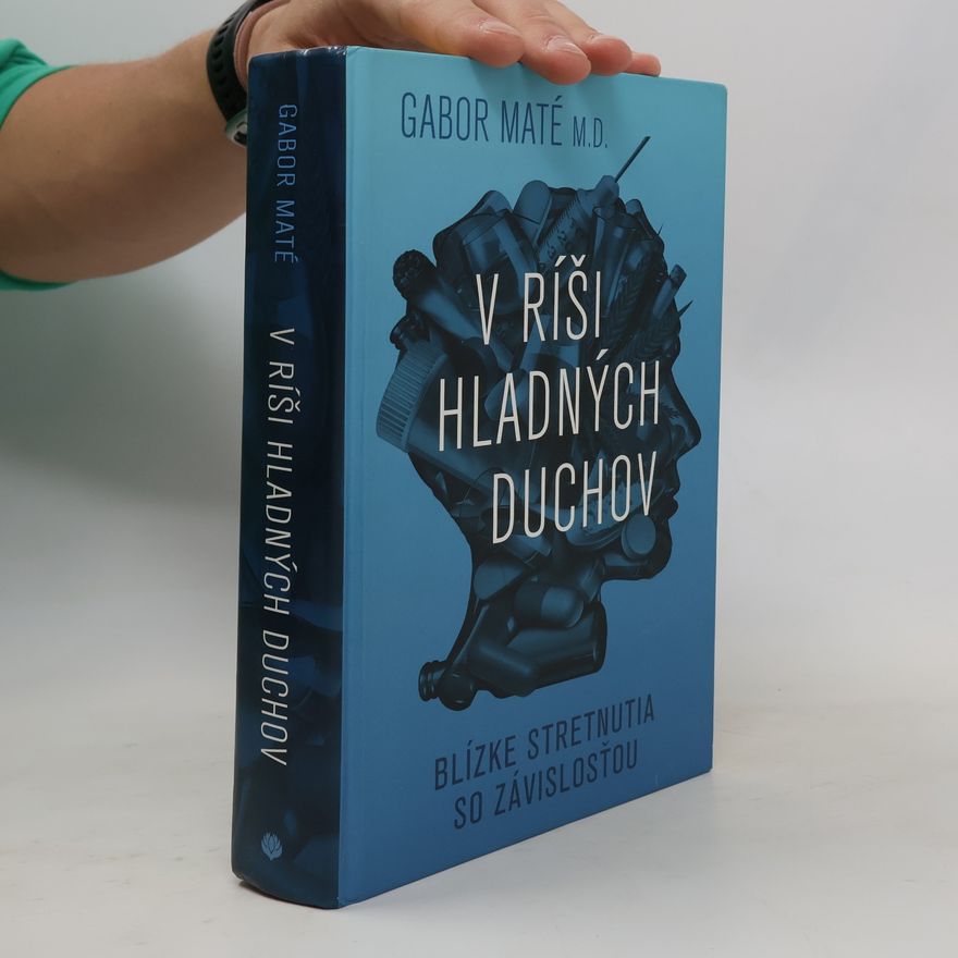 Gabor Maté V ríši hladných duchov