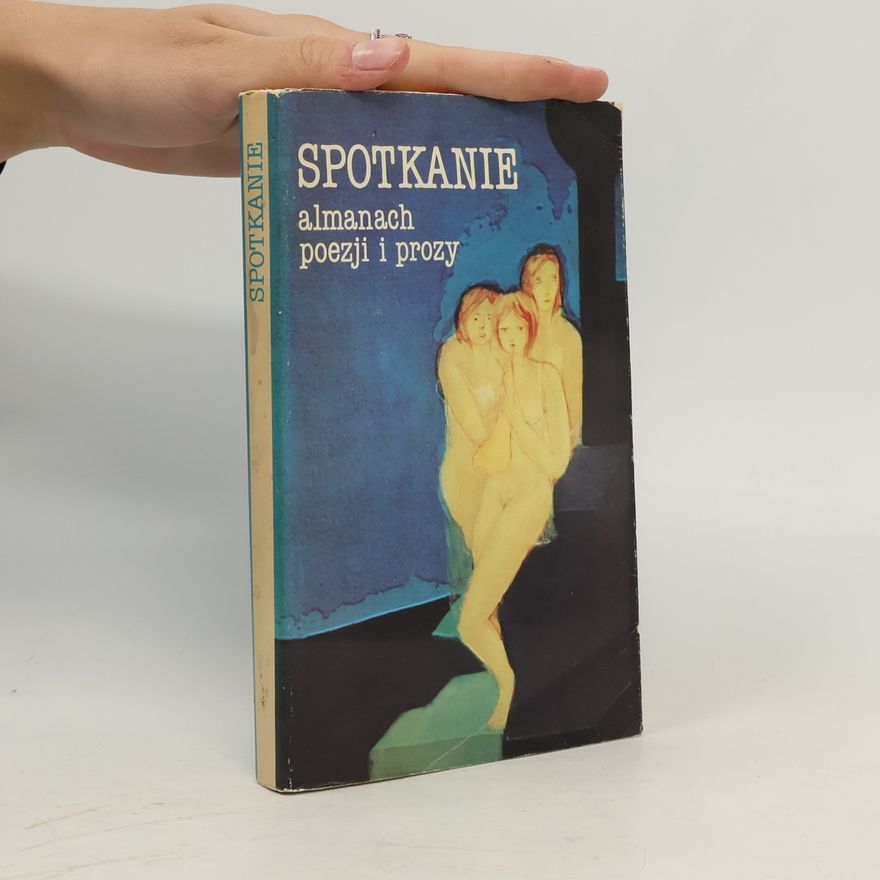Otylia Toboła Spotkanie : almanach poezji i prozy