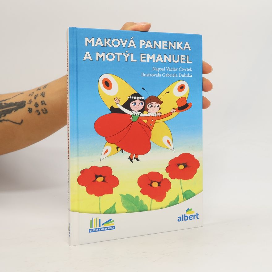 Václav Čtvrtek Maková panenka a motýl Emanuel