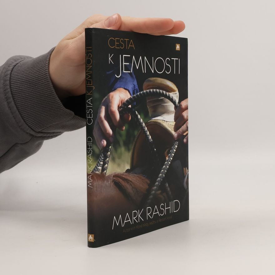 Mark Rashid Cesta k jemnosti