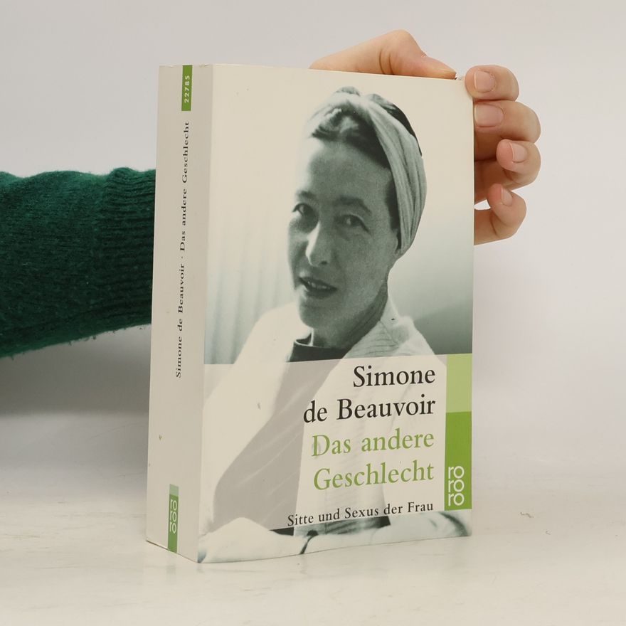 Simone de Beauvoir Das andere Geschlecht