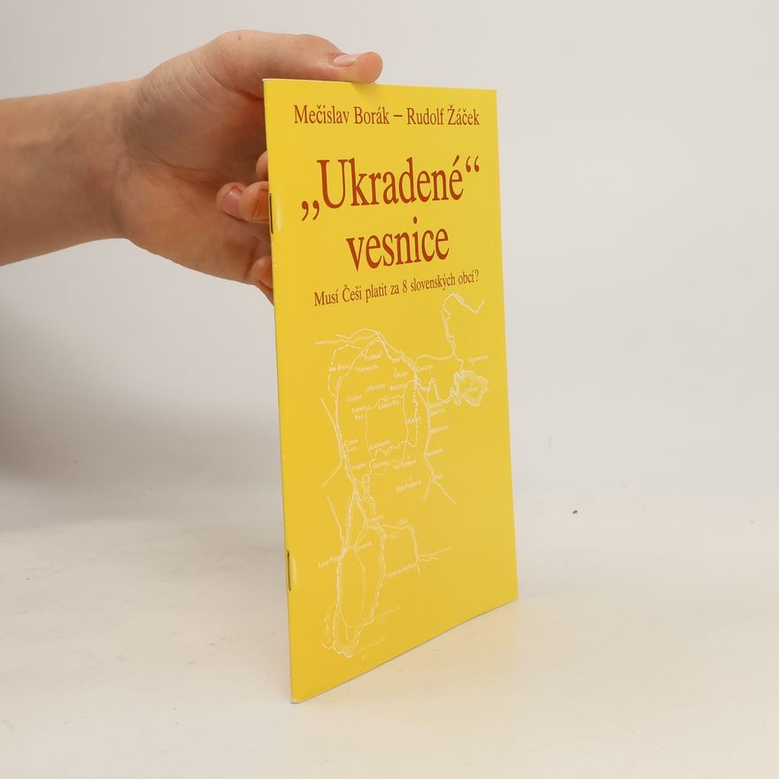 Mečislav Borák "Ukradené vesnice": Musí Češi platit za 8 slovenských obcí?