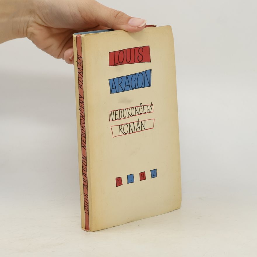 Louis Aragon Nedokončený román