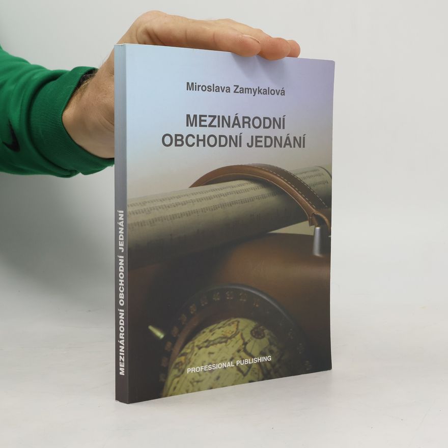Miroslava Zamykalová Mezinárodní obchodní jednání