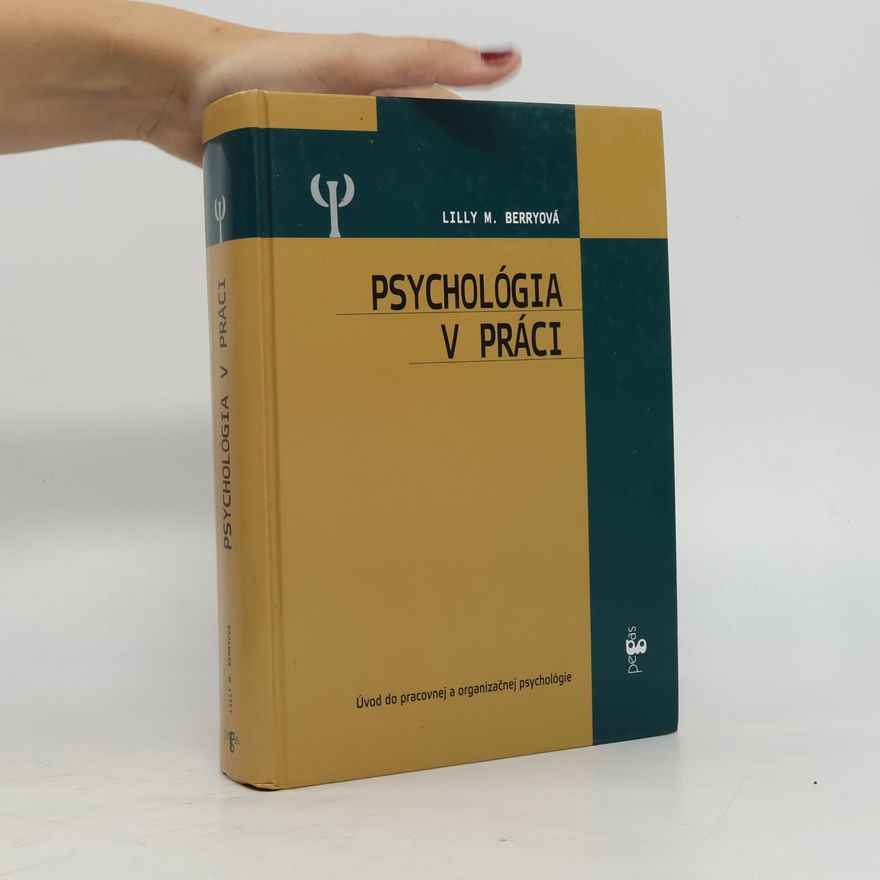 Lilly M. Berry Psychológia v práci