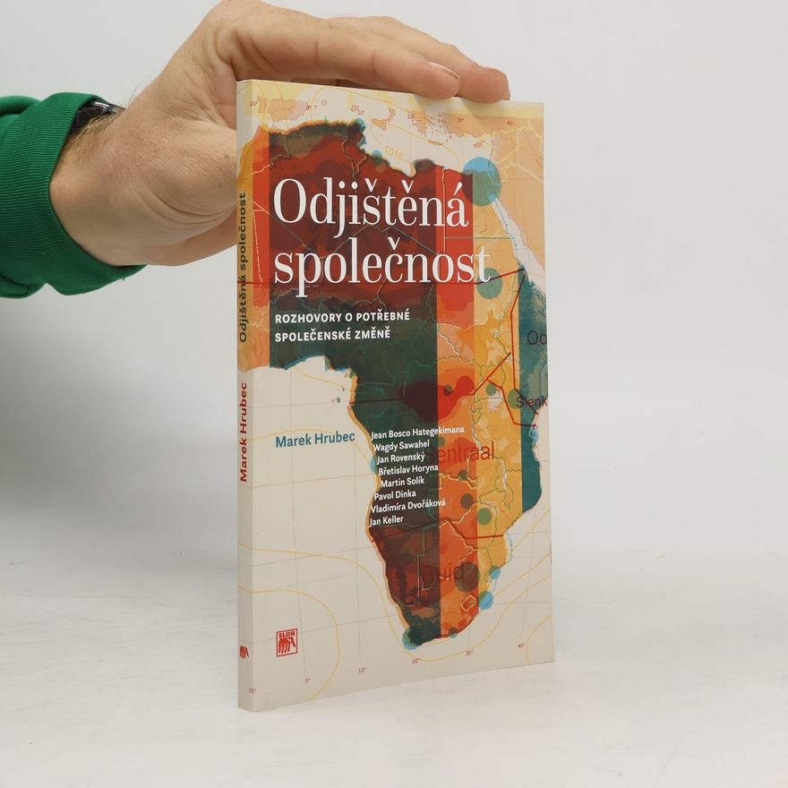 Marek Hrubec Odjištěná společnost
