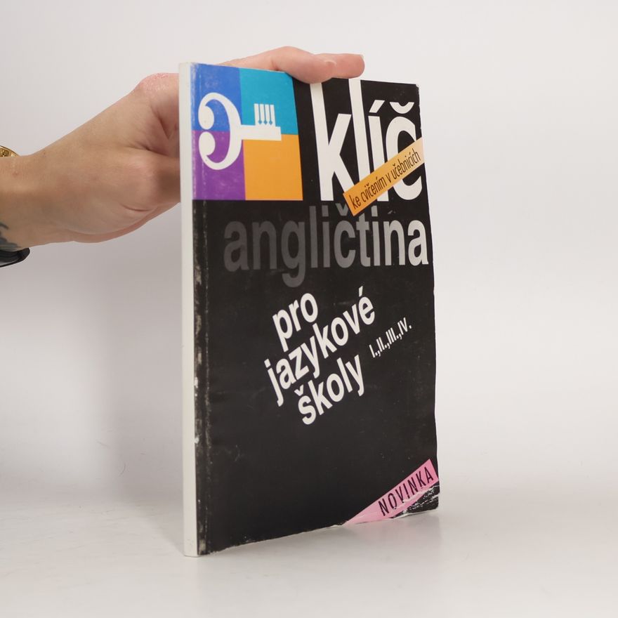 Zdeňka Glinzová Klíč ke cvičením v učebnicích. Angličtina pro jazykové školy I., II., III., IV.