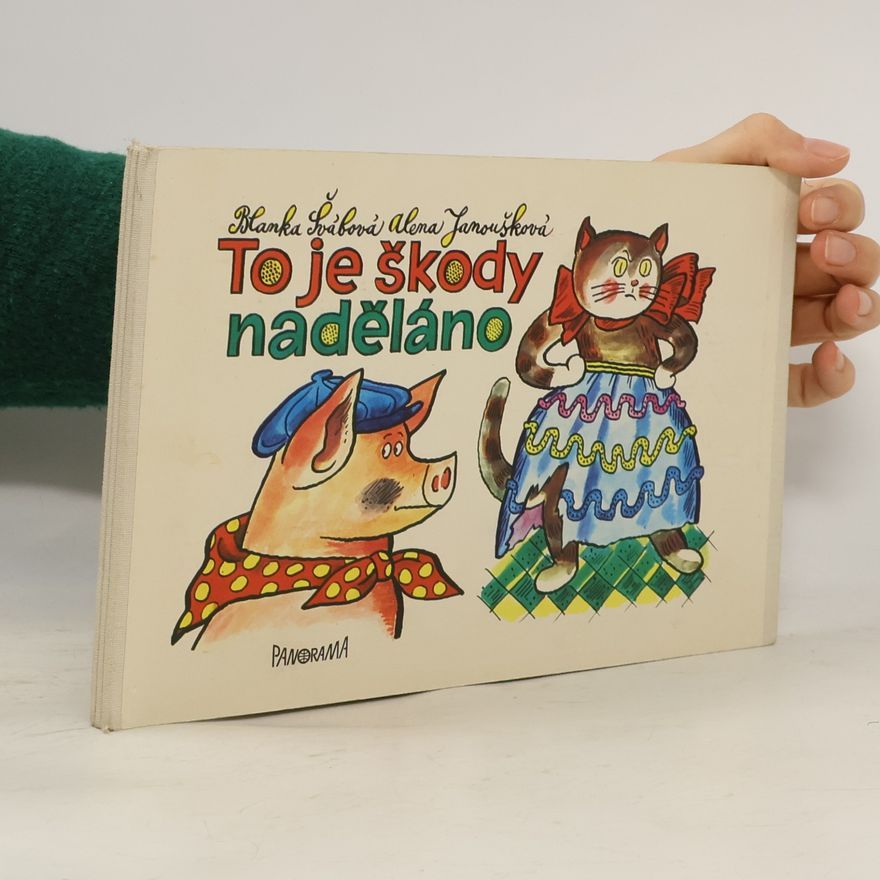Blanka Švábová To je škody naděláno!