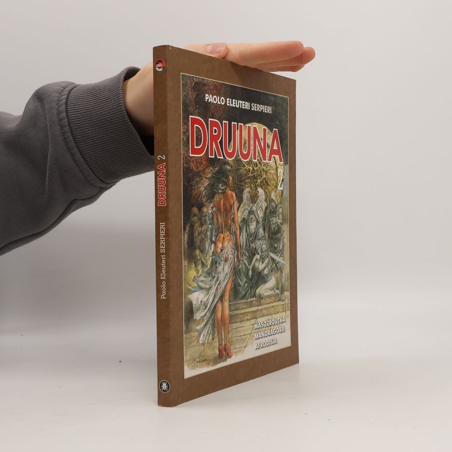 Paolo Eleuteri Serpieri Druuna 2