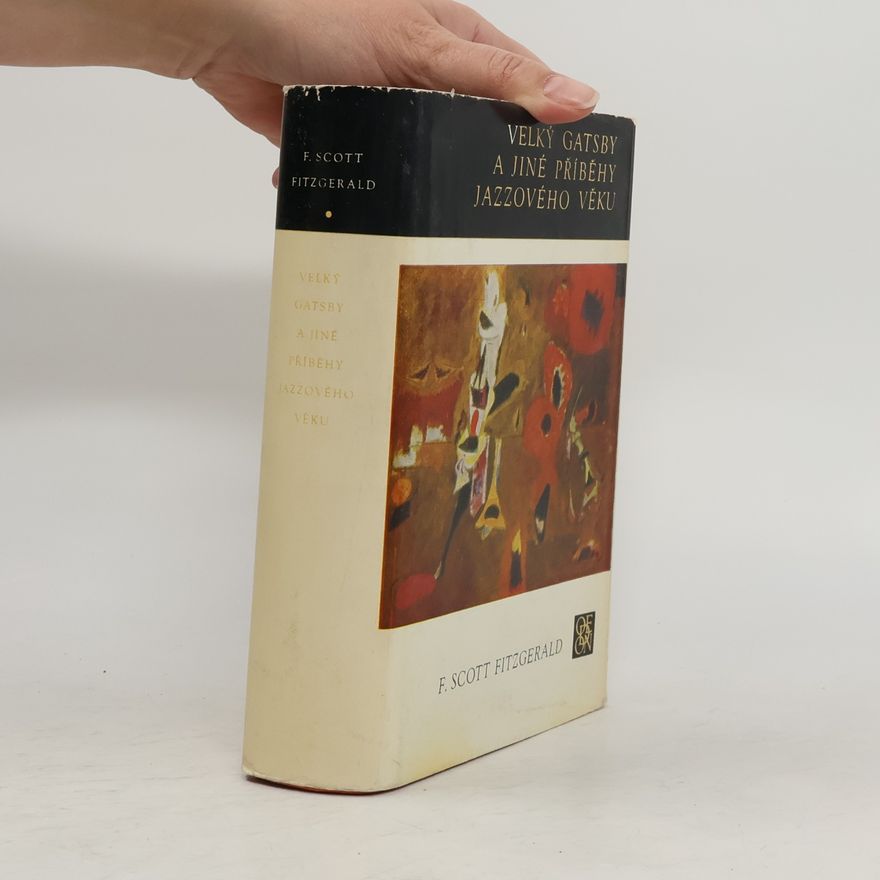 F. Scott Fitzgerald Velký Gatsby a jiné příběhy jazzového věku