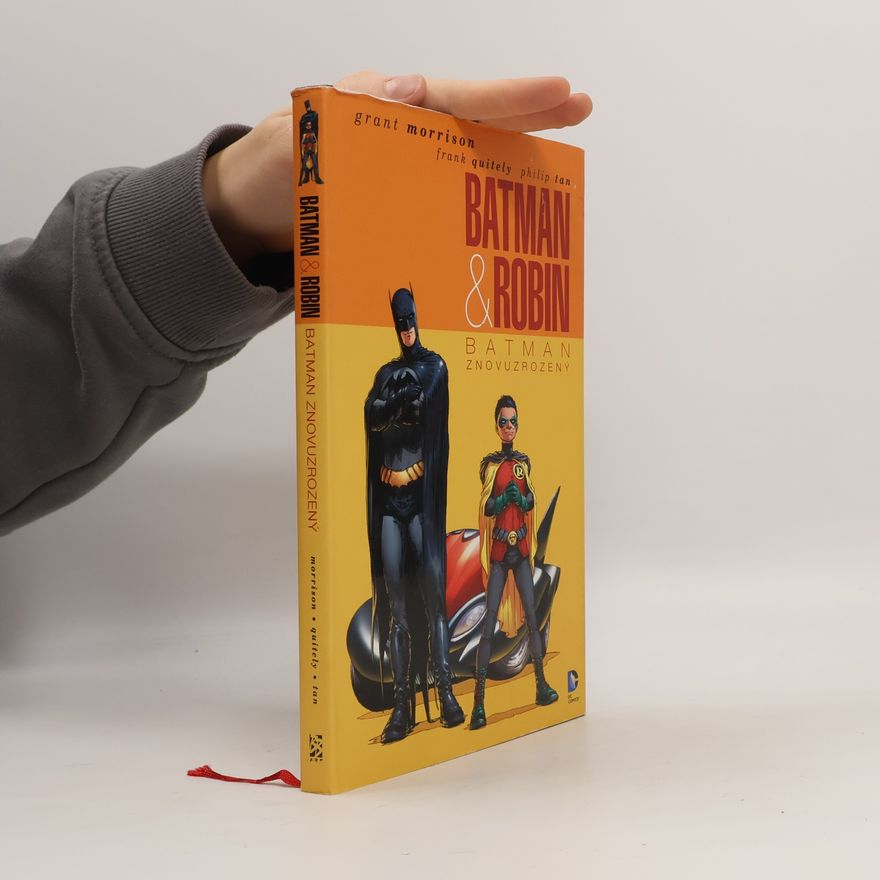 Grant Morrison Batman & Robin. Batman znovuzrozený