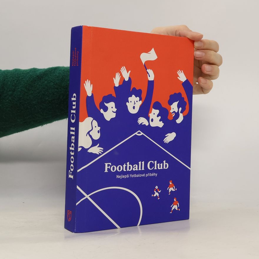 Adéla Kalibová Football Club : nejlepší fotbalové příběhy