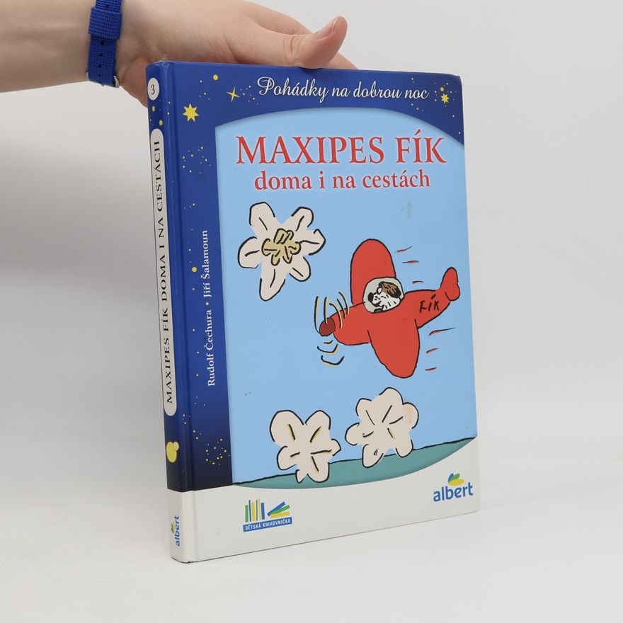 Rudolf Čechura Maxipes Fík doma i na cestách